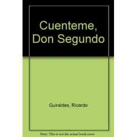 Cuenteme, Don Segundo