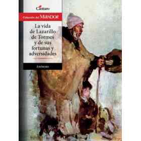 La Vida De Lazarillo De Tormes Y De Sus Fortunas Y Adversidades