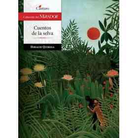 Cuentos De La Selva 2 / Ed. - Del Mirador