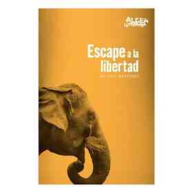 Escape a La Libertad - Aldea Literaria