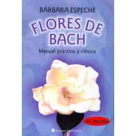 Flores De Bach . Manual Practico Y Clinico