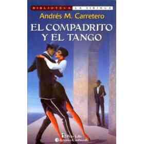 El Compadrito Y El Tango