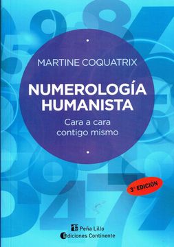 Numerologia Humanista - Cara a Cara Contigo Misma