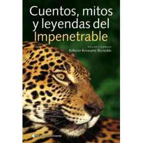 Cuentos Mitos Y Leyendas Del Impenetrable
