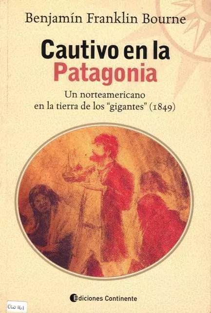 Cautivo en La Patagonia
