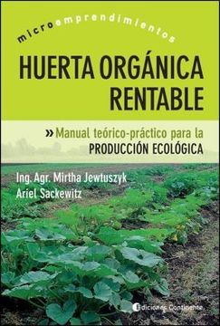 Huerta Organica Rentable Spanish Edition