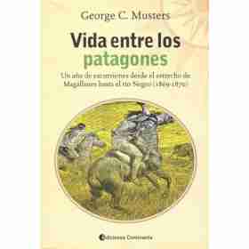 Vida Entre Los Patagones