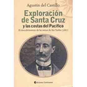 Exploracion De Santa Cruz Y Las Costas Del Pacifico