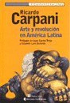 Arte Y Revolucion en America Latina