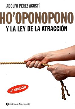 Ho' Oponopono Y La Ley De La Atraccion