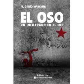 El Oso. Un Infiltrado en El Erp