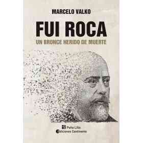 Fui Roca . Un Bronce Herido De Muerte