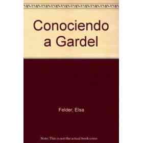 Conociendo a Gardel