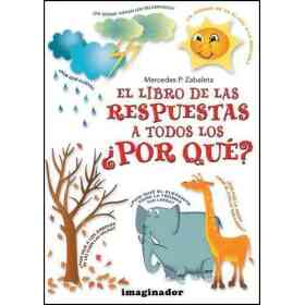 El Libro De Las Respuestas a Todos Los ¿Por Que?