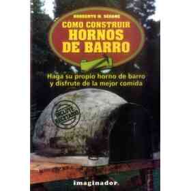 Como Construir Hornos De Barro