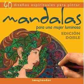 Mandalas Para Una Mujer Luminosa