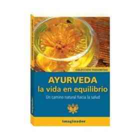 Ayurveda La Vida en Equilibrio