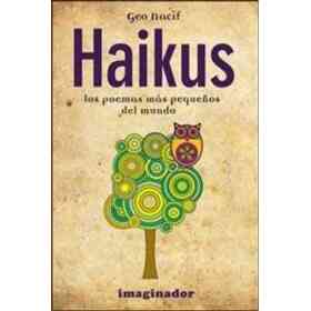 Haikus Los Poemas Mas Pequeños
