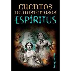 Cuentos De Misteriosos Espiritus