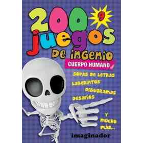 200 Juegos De Ingenio 9 - Cuerpo Humano