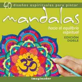 Mandalas Hacia El Equilibrio Espiritual