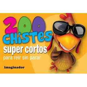 200 Chistes Infantiles Super Cortos