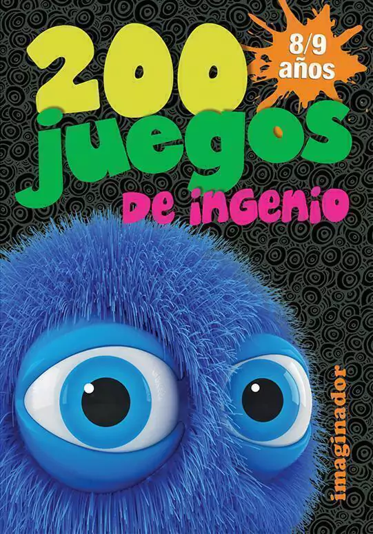 200 Juegos De Ingenio - 8/9 Años
