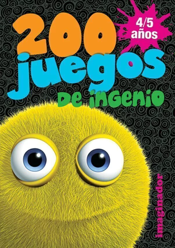 200 Juegos De Ingenio 4-5 Años