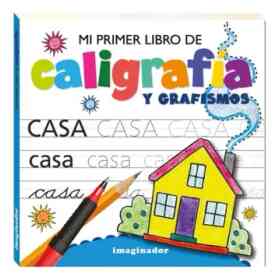 Mi Primer Libro De Caligrafia Y Grafismos