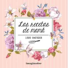 Las Recetas De Mama - Libro Anotador