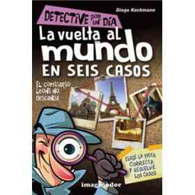La Vuelta Al Mundo en Seis Casos
