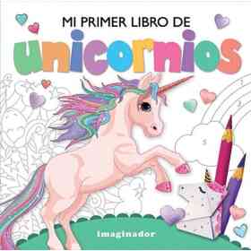Mi Primer Libro De Unicornios