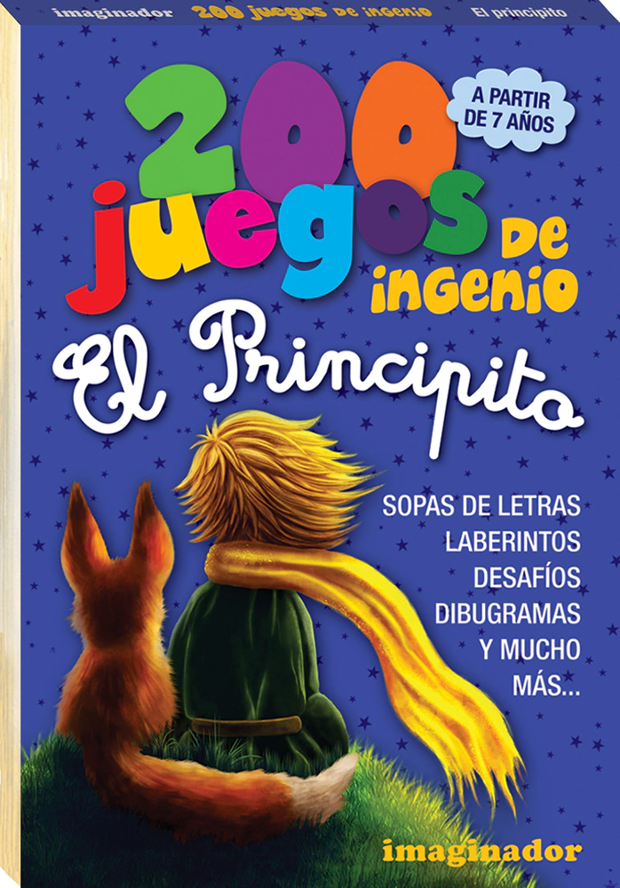 200 Juegos De Ingenio El Principito