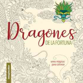 Dragones De La Fortuna - Seres Magicos Para Colorear