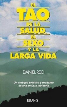 Tao De La Salud El Sexo Y La Larga Vida El