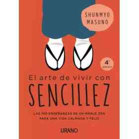 El Arte De Vivir Con Sencillez