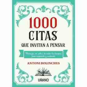 1000 Citas Que Invitan a Pensar