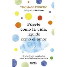 Fuerte Como La Vida Liquido Como El Amor