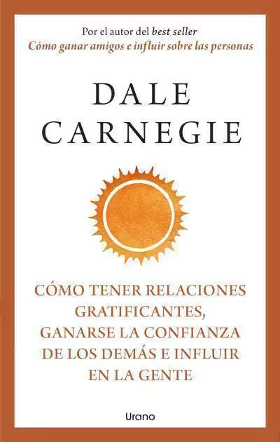 Como Tener Relaciones Gratificantes Ganarse La confianza...