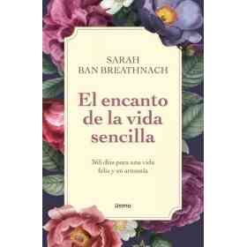 El Encanto De La Vida Sencilla