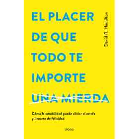 El Placer De Que Todo Te importe...