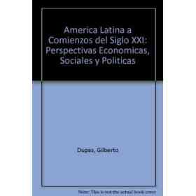 America Latina a Comienzos Del S Xxi