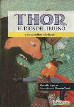 Thor, El Dios Del Trueno Y Otros Mitos Nórdicos