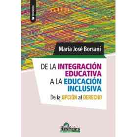 De La Integración Educativa a La Educación Inclusiva