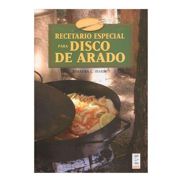 Recetario Especial Para Disco De Arado