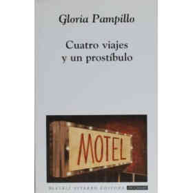 Cuatro Viajes Y Un Prostibulo