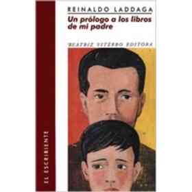 Un Prologo a Los Libros De Mi Padre