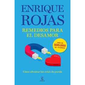 Remedios Para El Desamor. Nueva Edicion Ampliada Y