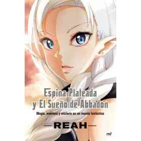 Espina Plateada Y El Sueño De Abbadon
