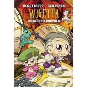 Wigetta Viegetta Y Babyrex [Ilustrado]
